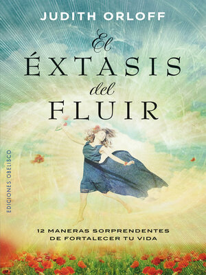 cover image of El éxtasis del fluir